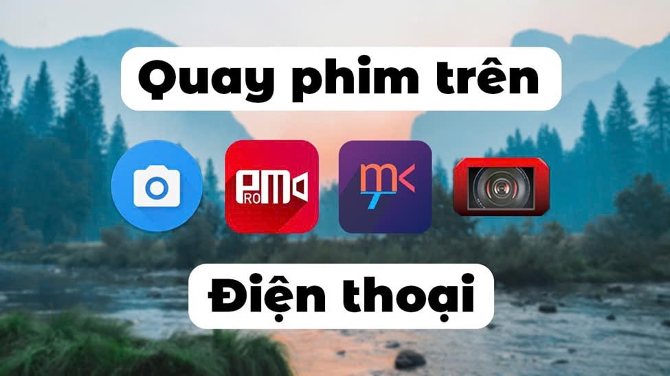 5 mẹo để quay phim chất lượng cao bằng điện thoại thông minh